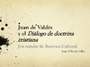 Juan-de-Valdes-y-el-Dialogo-de-doctrina-cristiana.pdf.jpg