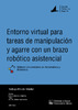 Entorno_virtual_para_tareas_de_manipulacion_y_agarre_Maximo_Gutierrez_Miriam.pdf.jpg