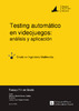 Testing_automatico_en_videojuegos_analisis_y_apl_Gomez_Saldias_Eduardo_David.pdf.jpg