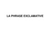 LA_PHRASE_EXCLAMATIVE.pdf.jpg