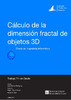 Calculo_de_la_dimension_fractal_sobre_objetos_3D_IVORRA_RODRIGUEZ_GACEL.pdf.jpg