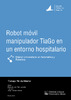 Robot_movil_manipulador_TIAGo_en_un_entorno_hospi_Ribot_Lacosta_Pasqual_Joan.pdf.jpg