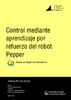 Control_mediante_aprendizaje_por_refuerzo_del_robot_Pepp_Pina_Navarro_Monica.pdf.jpg