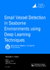 Small_Vessel_Detection_in_Seaborne_Environments_using_Deep__Ruiz_Ponce_Pablo.pdf.jpg
