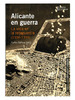 Alicante_en_guerra_Lineas_de_defensa_y_construcciones_militares.pdf.jpg